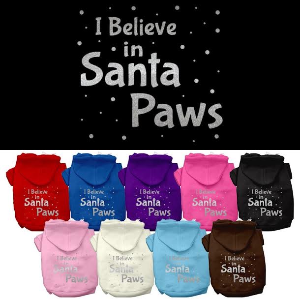 Christmas Pet, Dog & Cat Hoodie Screen Printed, "I Believe In Santa Paws"