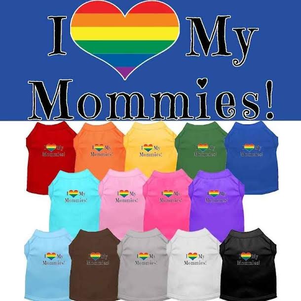 
  
  Pet Dog & Cat Shirt Screen Printed, "I Heart My Mommies"
  
