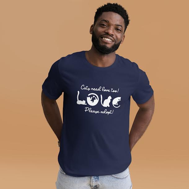 T-Shirts for Men - Cats need love Too Please Adopt