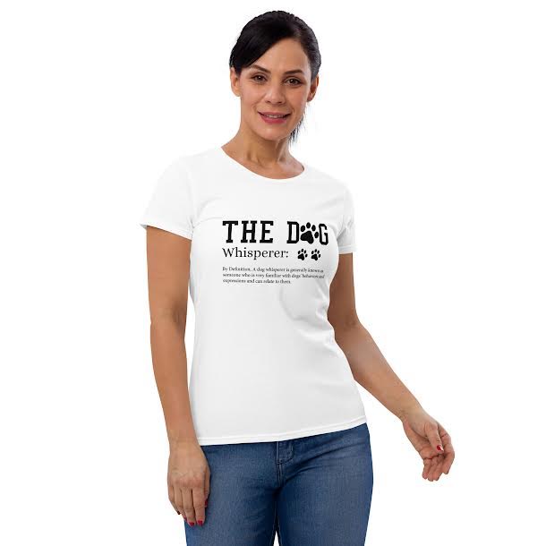 T-Shirts for women - The Dog Whisperer