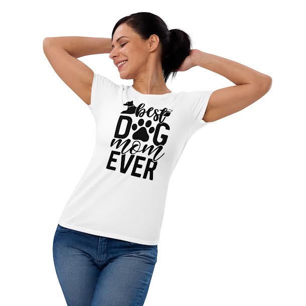 T-Shirts for women - Best Dog Mom Ever