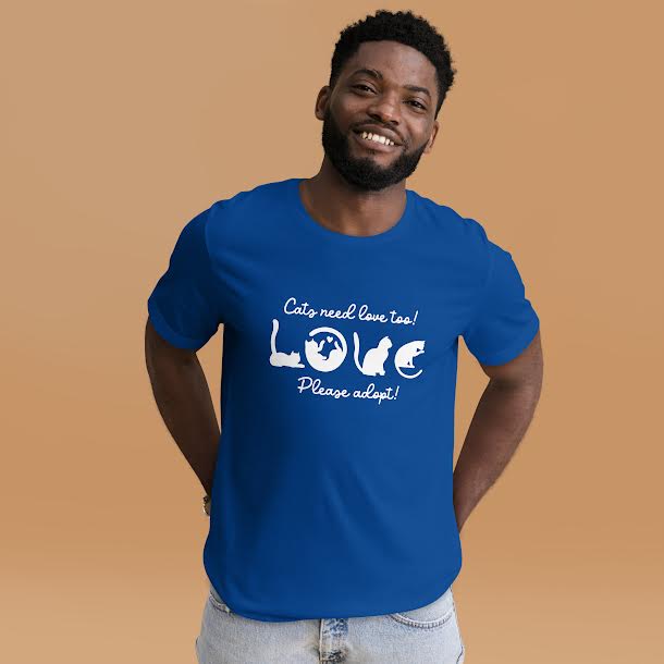 T-Shirts for Men - Cats need love Too Please Adopt